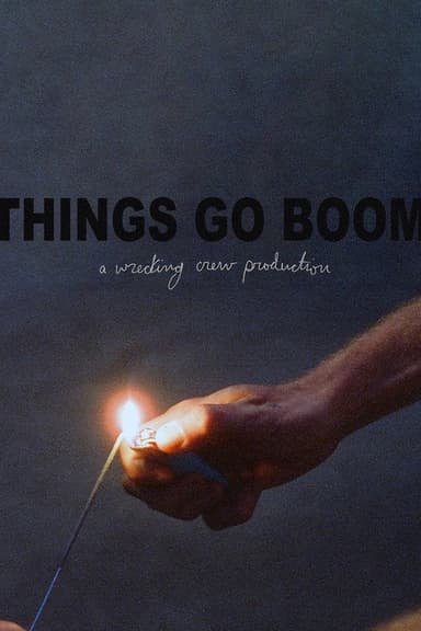 Things Go Boom