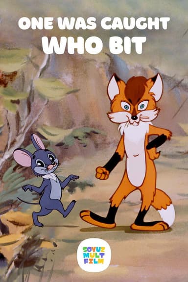 One Was Caught Who Bit
