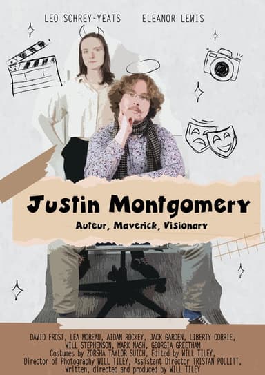 Justin Montgomery: Auteur, Maverick, Visionary