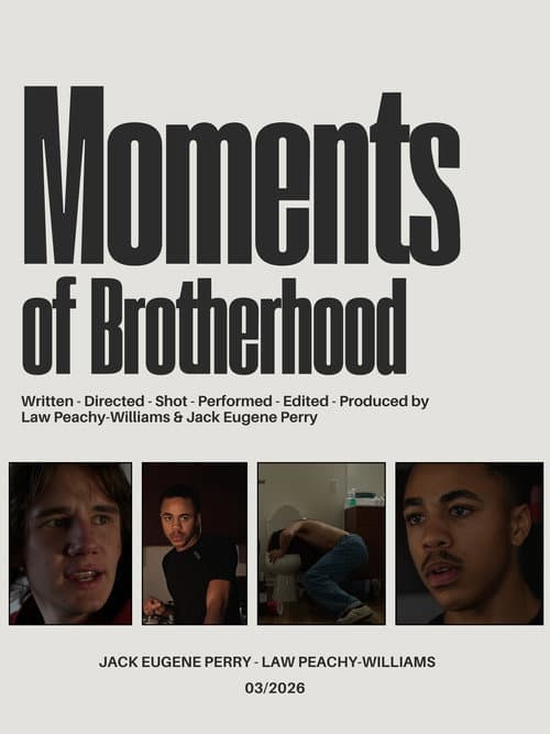 Moments of Brotherhood