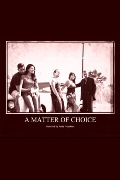 A Matter of Choice