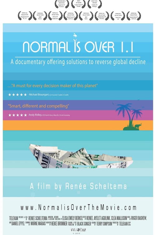 Normal Is Over: The Movie 1.1