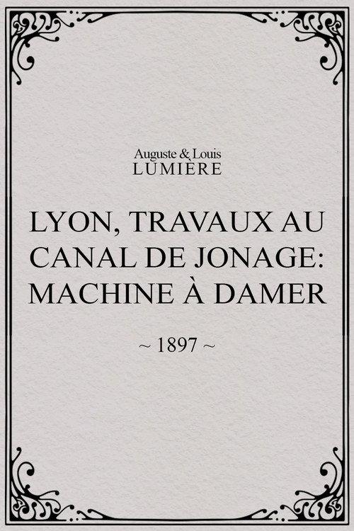 Lyon, travaux au canal de Jonage: Machine à damer