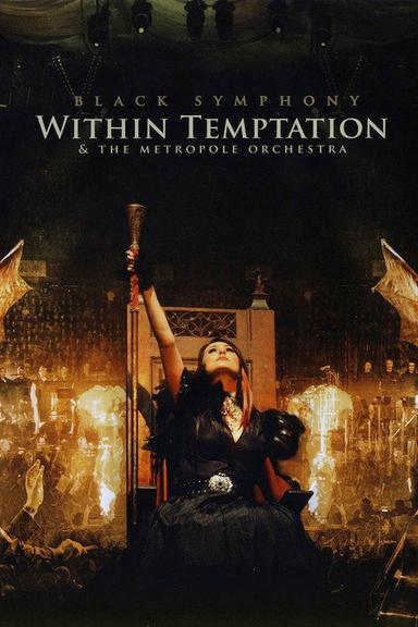 Within Temptation & The Metropole Orchestra: Black Symphony