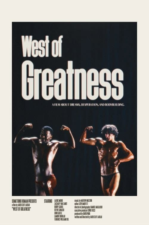 West of Greatness: The Story of the Westwego Muscle Boys