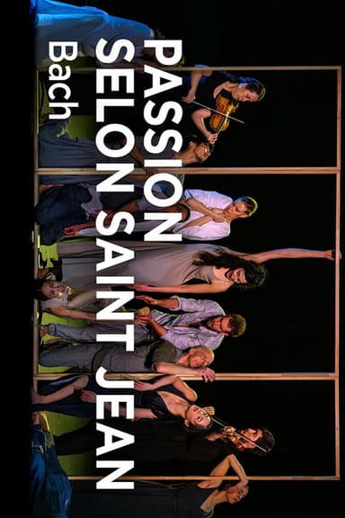 Bach's St John Passion Sasha Waltz