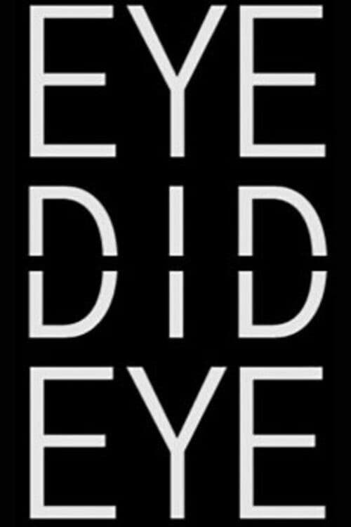 Eye Did Eye