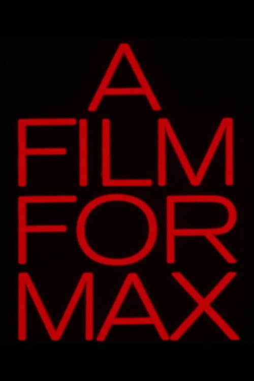 A Film for Max