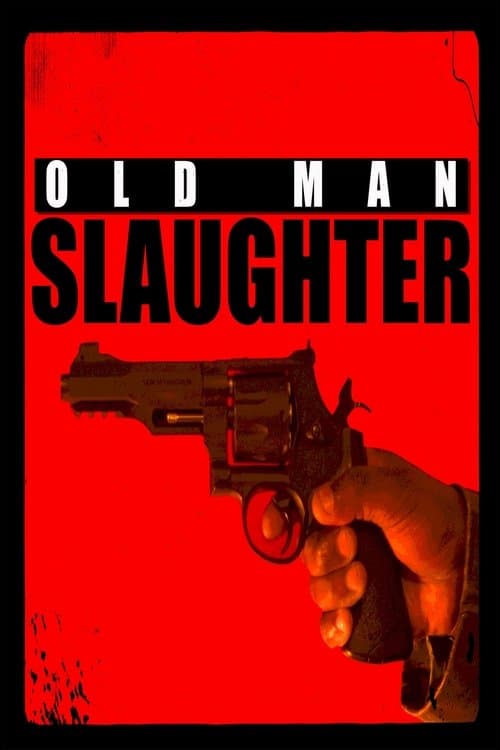Old Man Slaughter