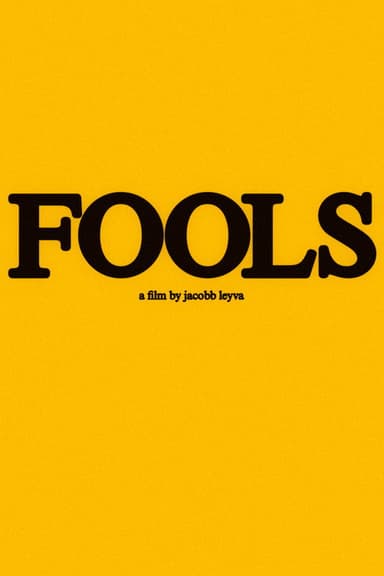 FOOLS