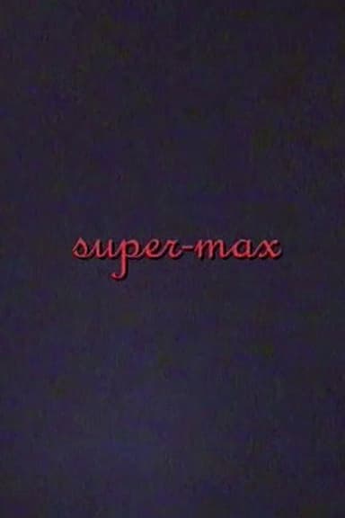 super-max