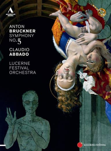 Lucerne Festival 2011: Claudio Abbado conducts Bruckner's Symphony No. 5