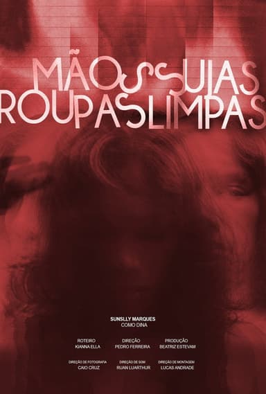 Mãos Sujas, Roupas Limpas
