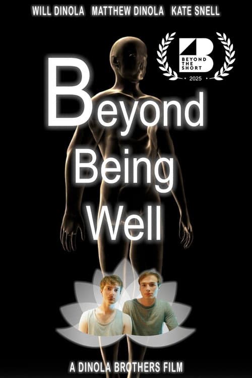 Beyond Being Well