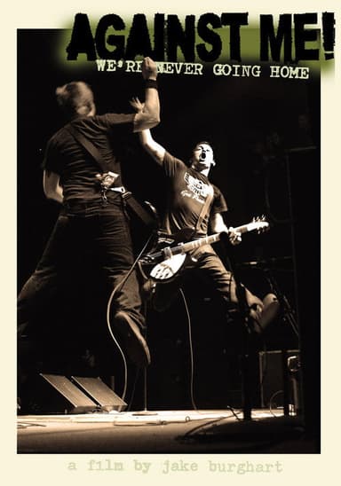 Against Me!: We're Never Going Home