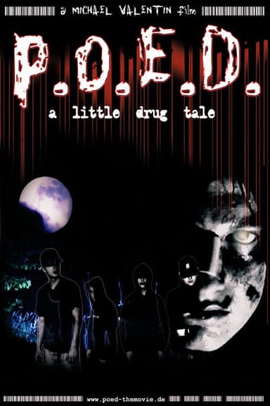 P.O.E.D. - A Little Drug Tale