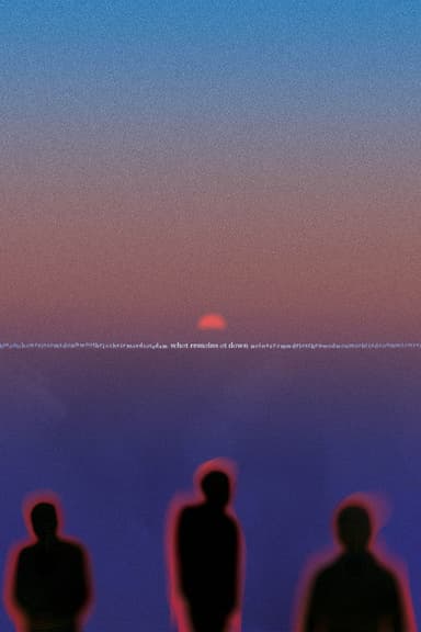 What Remains at Dawn