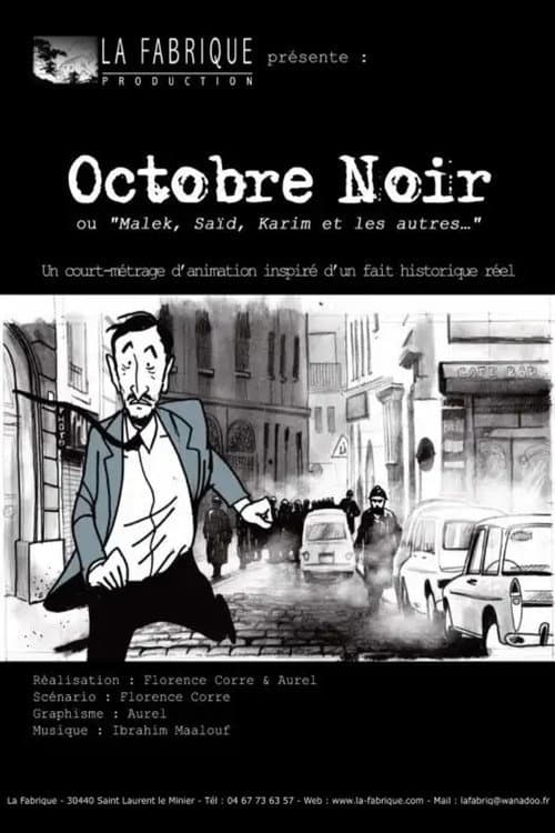 Octobre noir, Malek, Saïd, Karim et les autres…