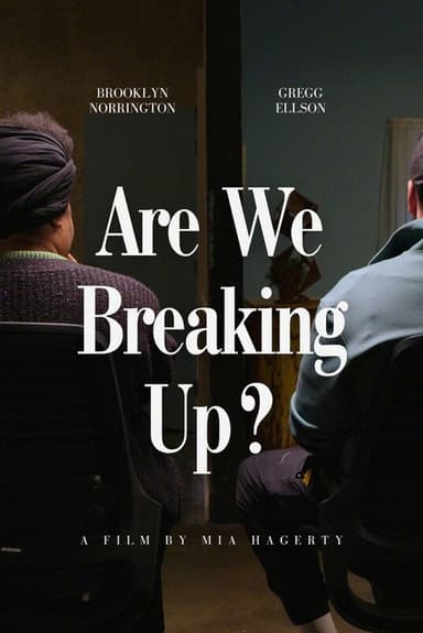 Are We Breaking Up?