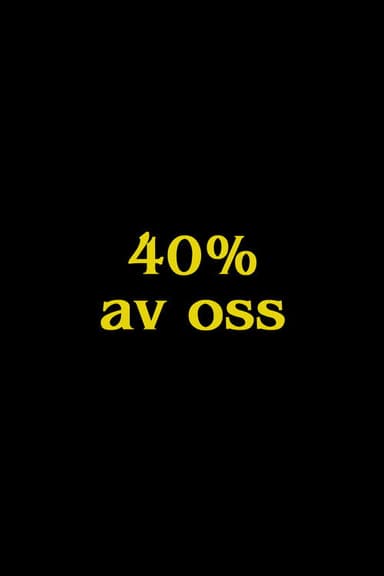 40% of Us