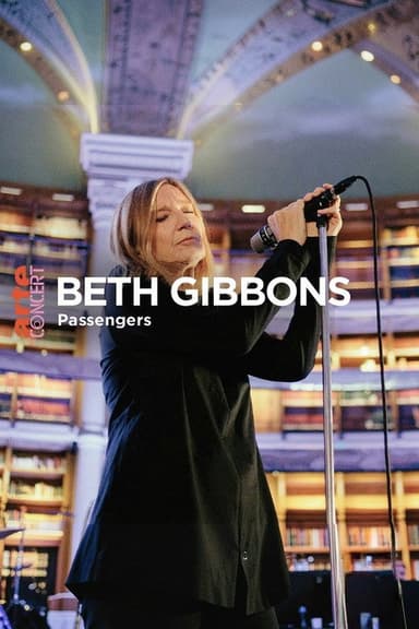 Beth Gibbons - Passengers: Bibliothèque Nationale de France