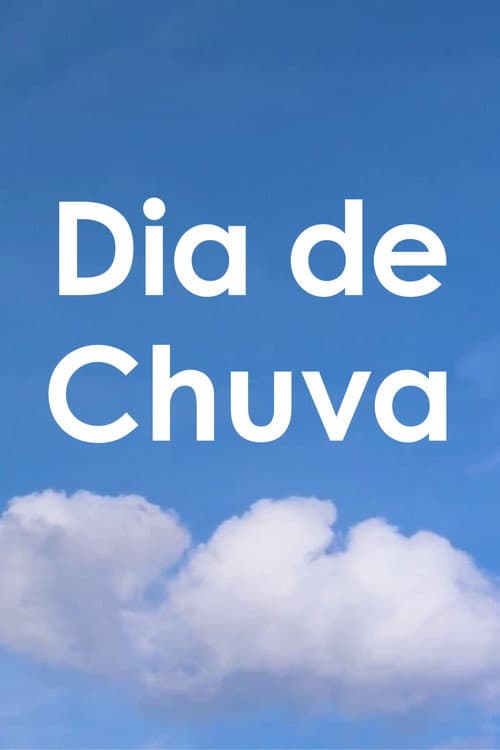 Dia de Chuva