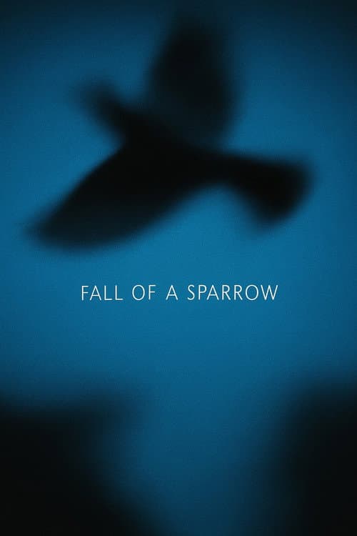 Fall of a Sparrow