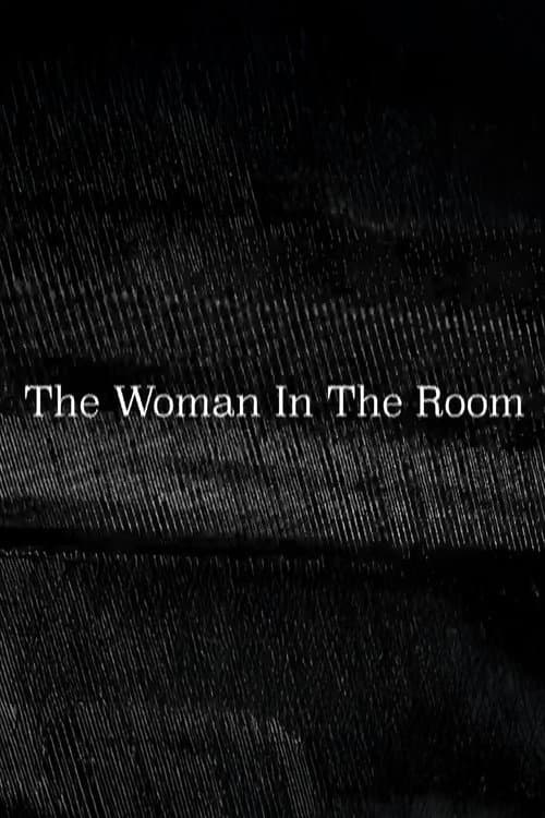 The Woman In The Room