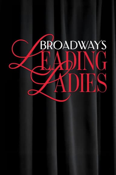 Broadway's Leading Ladies