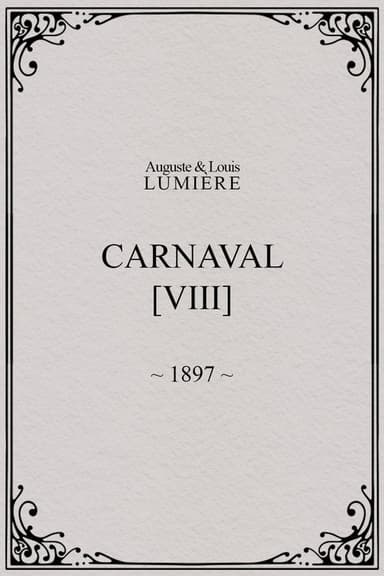 Carnaval, [VIII]
