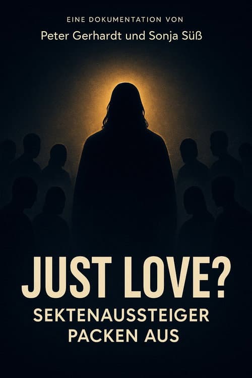 Just Love? Sektenaussteiger packen aus