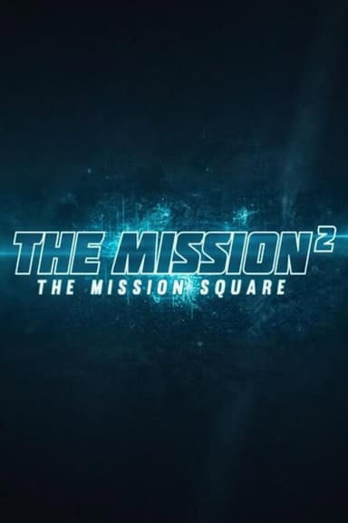 The Mission²