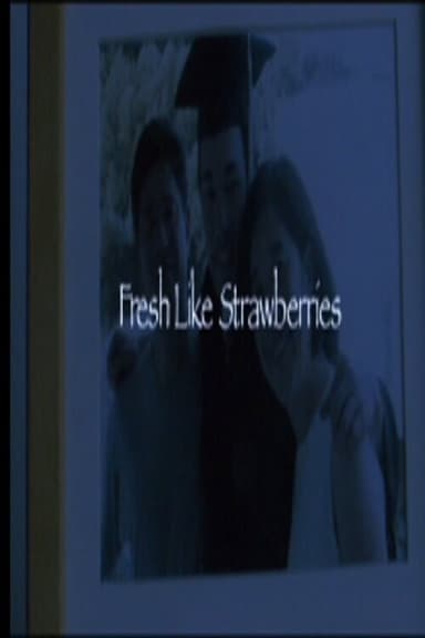Fresh Like Strawberries