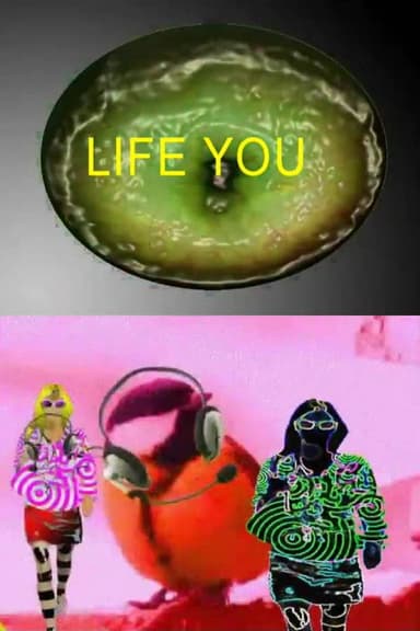 Life You