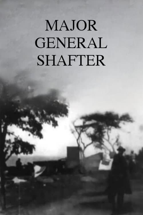 Major General Shafter