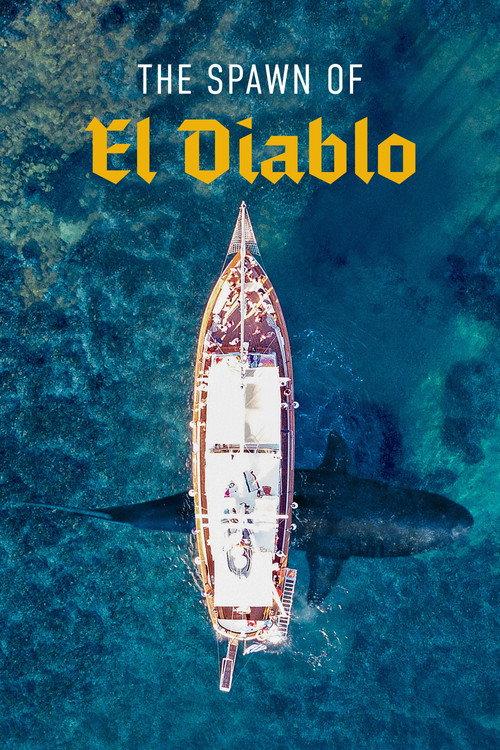The Spawn of El Diablo