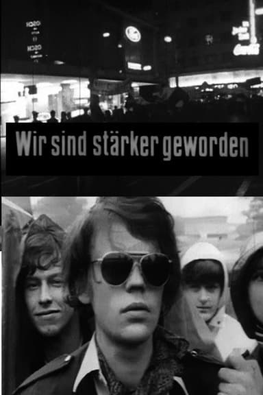 Wir sind stärker geworden
