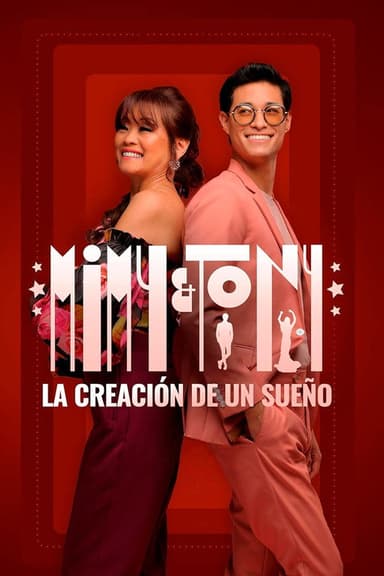 Mimy & Tony: The Creation of a Dream