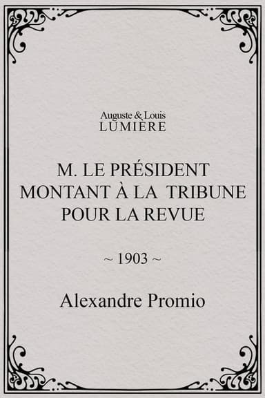M. le président montant à la tribune pour la revue