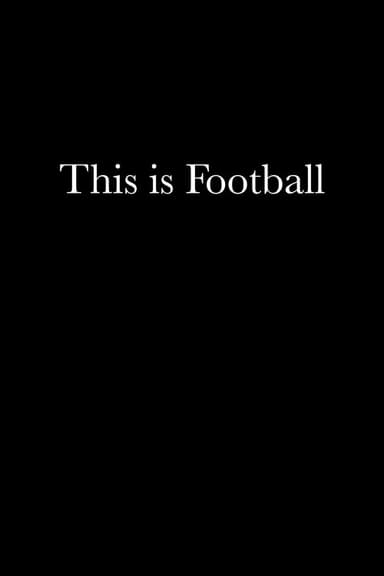 This is Football