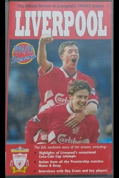 Liverpool F.C. - Official Season Review - 1994/95