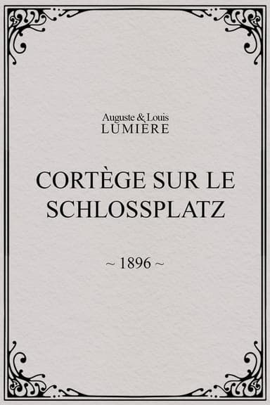 Cortège sur le Schlossplatz
