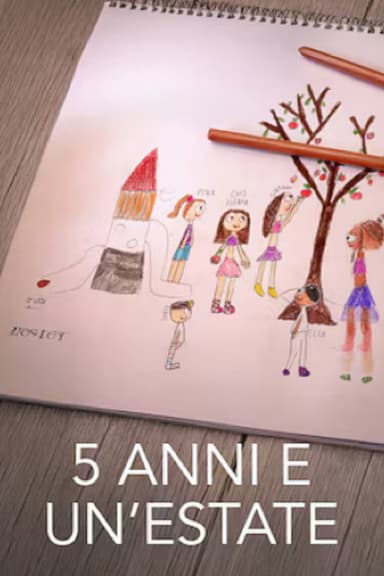 5 anni e un'estate