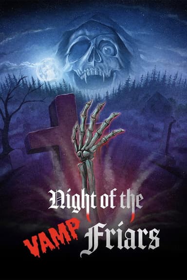 Night of the Vamp-Friars
