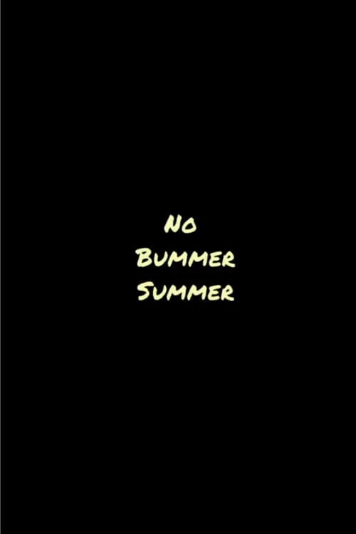 No Bummer Summer