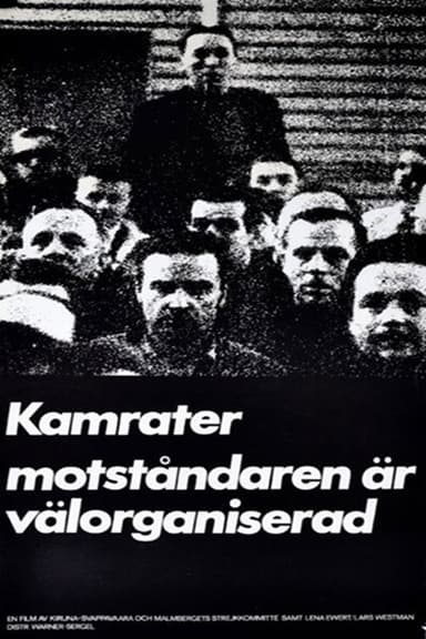 Comrades, Our Enemies Are Well Organized