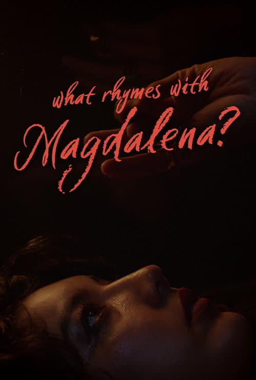 What Rhymes With Magdalena?