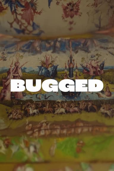 Bugged