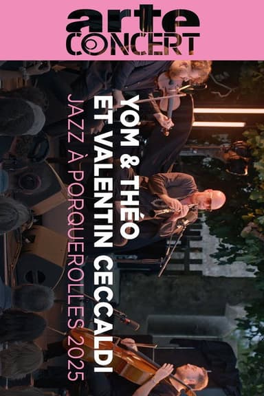 Yom & Théo and Valentin Ceccaldi Jazz à Porquerolles 2025