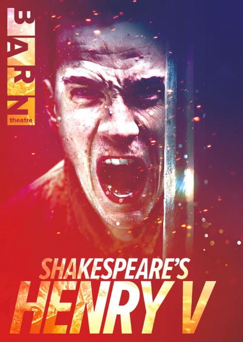 Shakespeare's Henry V: Live from The Barn Theatre